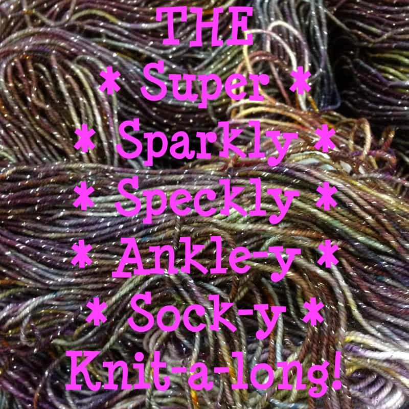 The super sparkly speckly ankley sockey knitalong!